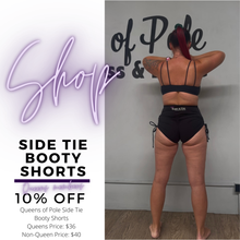 Load image into Gallery viewer, Queens of Pole Side Tie Scrunch Booty Shorts